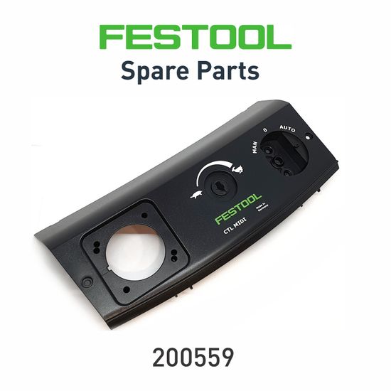 FESTOOL Fascia Panel CTL MIDI ET-B Dust Extractor Spare Part